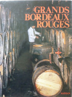 Grands Bordeaux Rouges, Hubert Duyker, 1975, Description De Chaque Propriété, Illustré - Other & Unclassified