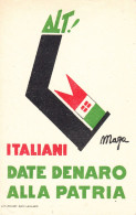 MAGA - ALT ITALIANI DATE DENARO ALLA PATRIA - Other & Unclassified
