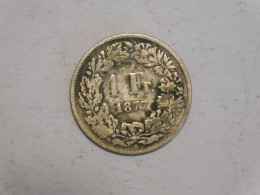 SUISSE 1 Franc 1877 Silver, Argent - 1 Franc