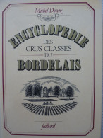 Encyclopédie Des Crus Classés Du Bordelais, Michel Dovaz, 1981 - Gastronomía