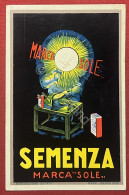 Cartolina Pubblicitaria - Semenza Marca Sole - Illustratore Maga - Anni '30 - Publicité