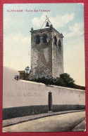 Cartolina - Portugal - Santarem - Torre Das Cabacas - 1919 - Unclassified
