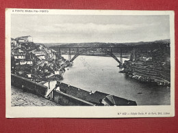 Cartolina - Ponte Maria Pia - Porto - Vila Nova De Gaia, Portogallo - 1921 - Sin Clasificación