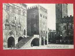 Cartolina - Todi ( Perugia ) - Palazzo Del Capitano Di Giustizia - 1921 - Perugia