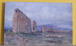 (ROM3) ROMA - ACQUEDOTTI DI CLAUDIO - ILLUSTRATA -RAPHAEL TUCK & SON - OILETTE  - VIAGGIATA 1919 - Other Monuments & Buildings