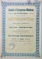 S.A. Société D'Entrep. Minières Au Portugal - Act.de500 Fr (1929) - Bergbau
