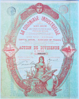 La Coloniale Industrielle (pour L'étude Et La Mise En Valeur D'entreprises Coloniales) 1899 - Action De Dividende (DECO) - Afrika