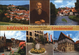 72529979 Kronach Oberfranken Festung Rosenberg Scharfes Eck Geburtshaus Lucas Cr - Kronach