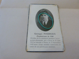 BC18A Souvenir Georges Pourbaix Paris 1915 Cd Thuin 1945 Membre De La Résistance - Todesanzeige