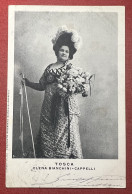 Cartolina Opera Lirica - Tosca - Elena Bianchini-Cappelli - 1901 - Autres & Non Classés