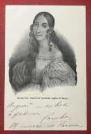 Cartolina - Soprano Giuseppina Strepponi - Moglie Di Giuseppe Verdi - 1901 - Non Classés