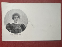 Cartolina Opera Teatro - Attrice Irma Gramatica - 1900 Ca. - Otros & Sin Clasificación
