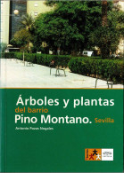 Arboles Y Plantas Del Barrio Pino Montano. Sevilla - Antonio Pozas Nogales - Practical