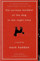 The Curious Incident Of The Dog In The Night - Mark Haddon - Literature