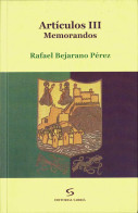 Artículos III. Memorandos - Rafael Bejarano Pérez - Gedachten
