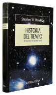 Historia Del Tiempo. Del Big Bang A Los Agujeros Negros - Stephen W. Hawking - Sciences Manuelles