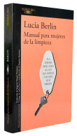 Manual Para Mujeres De La Limpieza - Lucia Berlin - Literatura