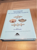 Encyclopédie Des Insignes De L'Arme Blindée Cavalerie / Tome 5 / Les Hussards - Frankreich