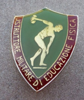 DISTINTIVO Istruttore Militare Di Educazione Fisica - Esercito Italiano - Italian Army Pinned Badge - Used (286) - Armée De Terre