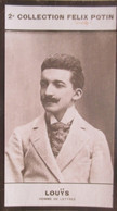 ►  Pierre Louÿs, Est Un Poète Et Romancier Belge  Né à Gand Gent  - 2ème Collection Photo Felix POTIN 1908 - Félix Potin