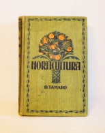 MANUAL DE HORTICULTURA DeL Dr. D.TAMARO 1921 - Ciencias, Manuales, Oficios