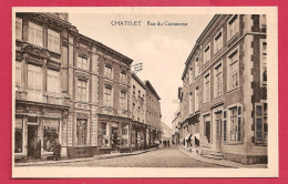 C.P. Châtelet =  Rue  Du  COMMERCE - Châtelet