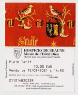 Ticket Entrée Musée De L'Hôtel Dieu De BEAUNE " Tapisserie Tourterelles " (2601)_Di558 - Tickets - Entradas