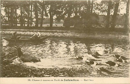77* FONTAINEBLEAU  Chasse A Courre  Bat L Eau     RL08.0168 - Hunting