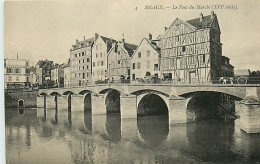 77* MEAUX  Pont Du Marche          RL08.0704 - Meaux