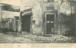 77* BARCY Ruines De La Poste WW1          RL08.0692 - Guerre 1914-18