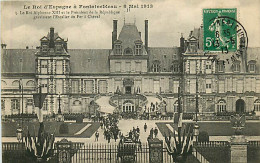 77* FONTAINEBLEAU    8 Mai 1913  Le Roi D Espagne          RL08.0631 - Fontainebleau