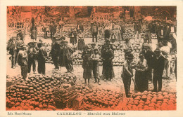 84* CAVAILLON Marche Aux Melons        RL09.0768 - Cavaillon