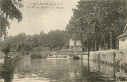 91*  ATHIS MONS  Vieux Moulin Sur    L Orge     RL10.0030 - Athis Mons
