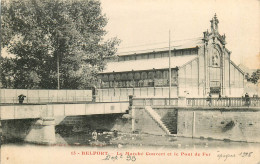 90* BELFORT   Marche Couvert  - Pont De Fer   RL09.1341 - Belfort - Stadt