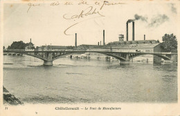 86* CHATELLERAULT  Pont De La Manufacture   RL09.1006 - Chatellerault
