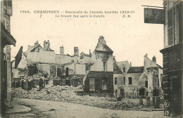 94* CHAMPIGNY  Ruine Grande Rue  Bataille 1870/71       RL10.1216 - Andere Oorlogen