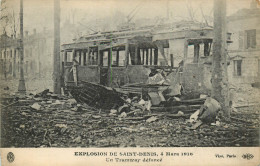 93* ST DENIS  Explosion 1916  Tramway Defonce     RL10.0843 - Saint Denis