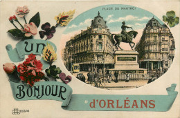 45* ORLEANS   « un Bonjour » Place Du Martroi   RL11.0326 - Orleans