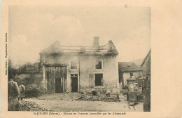 55* ST JULIEN Maison Incendiee WW1    RL11.0761 - War 1914-18