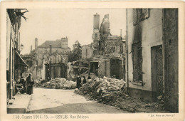 60* SENLIS  Ruines Rue Bellone  WW1       RL11.1165 - War 1914-18