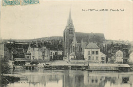 89* PONT S/YONNE  Place Du Fort      RL13.0760 - Pont Sur Yonne