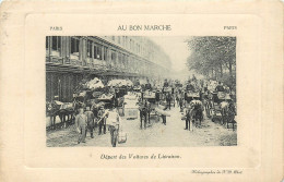 75* PARIS (7)  Au Bon Marche  Depart Voitures De Livraison     (dessin)         RL27,0383 - Paris (07)
