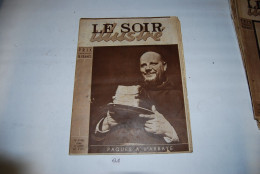 EL1 Revue - Le Soir Illustré - 18 Avril 1946 - Paques à L'abbaye N° 721 - 1900 - 1949
