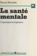 La Sante Mentale (Manuel Bl Santé) - Autres & Non Classés