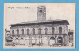 762 ITALY ITALIA EMILIA ROMAGNA BOLOGNA PALAZZO DEL PODESTA RARE POSTCARD - Bologna