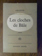Aragon Les Cloches De Bâle - Autres & Non Classés