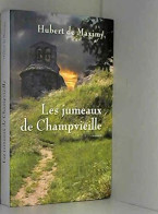 Les Jumeaux De Champvieille [Paperback] [Jan 01 2014] Hubert De Maximy - Autres & Non Classés
