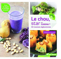 Le Chou Star En Cuisine !: 60 Recettes Végétariennes - Autres & Non Classés