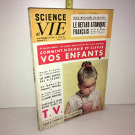 Revue SCIENCE ET VIE 458 De COMMENT NOURRIR VOS ENFANTS - Non Classés