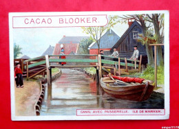 Chromo  CACAO BLOOKER - Canal Avec Passerelle- Ile De Marken (Pays Bas) - Other & Unclassified
